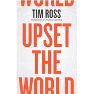 Upset the World 9781951227074