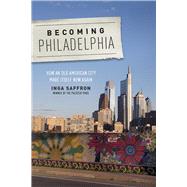 Becoming Philadelphia 9781978817074