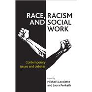 Race, Racism and Social Work 9781447307075