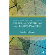 Sage Guide to Careers for Counseling and Clinical Practice 9781544327075