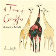 A Tower of Giraffes 9781580897075