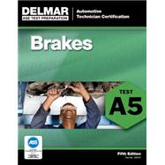 ASE Test Preparation - A5 Brakes 9781111127077