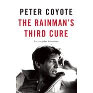 The Rainman's Third Cure An Irregular Education 9781619027077