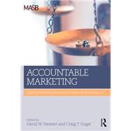 Accountable Marketing: Linking marketing actions to financial performance 9780765647078