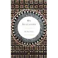 On Augustine: The Two Cities 9780871407078