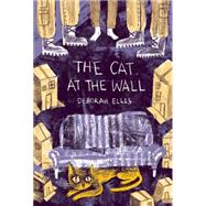 The Cat at the Wall 9781554987078
