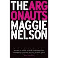 The Argonauts 9781555977078