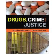 Drugs, Crime, and Justice 9781452277080