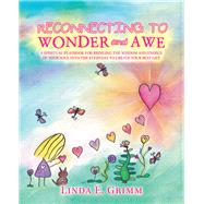 Reconnecting to Wonder and Awe 9781982237080