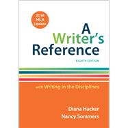 A Writer's Reference with Writing in the Disciplines with 2016 MLA Update 9781319087081