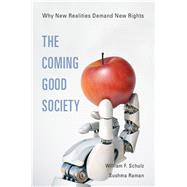 The Coming Good Society 9780674977082