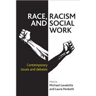 Race, Racism and Social Work 9781447307082