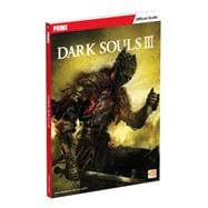 Dark Souls III Prima Official Game Guide 9780744017083