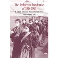 The Influenza Pandemic of 1918-1919 9780312677084
