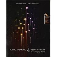 Public Speaking & Responsibility in a Changing World 9780757597084