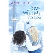 Home with My Sisters 9781617737084