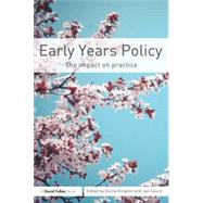 Early Years Policy: The impact on practice 9780415627085