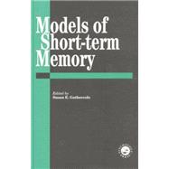 Models Of Short-Term Memory 9781138877085