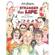 Stranger Than Life: Cartoons and Comics 1970-2013 9781606997086