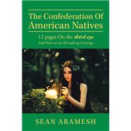 The Confederation of American Natives 9781796087086