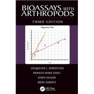 Bioassays with Arthropods, Third Edition 9781482217087