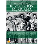 Breve historia de la Revolución mexicana 9788499677088