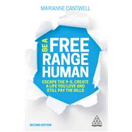Be a Free Range Human 9780749497095