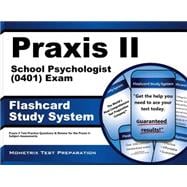 Praxis II School Psychologist (0401) Exam Flashcard Study System : Praxis II Test Practice Questions and Review for the Praxis II Subject Assessments 9781614037095
