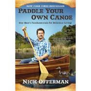 Paddle Your Own Canoe 9780451467096