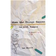 When Bad Things Happen to Rich People 9780875807096