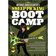 Guitar World - Michael Angelo Batio's Sweep Picking Boot Camp 9781470627096