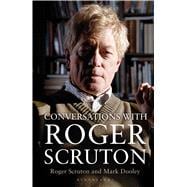 Conversations with Roger Scruton 9781472917096