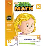 Your Total Solution for Math, Grade K 9781483807096