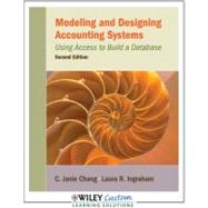 Modeling and Designing Accounting Systems: Using Access to Build a Database 9781119947097
