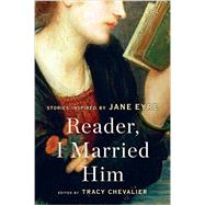 Reader, I Married Him 9780062447098