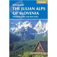 The Julian Alps of Slovenia 9781852847098