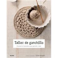 Taller de ganchillo / Crochet Workshop 9788415317098