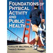 Foundations of Physical Activity and Public Health 9780736087100