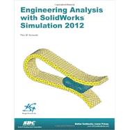 Engineering Analysis With Solidworks Simulation 2012 9781585037100