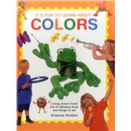 It's Fun to Learn About Colors 9781861477101