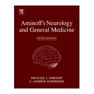 Aminoff's Neurology and General Medicine 9780124077102
