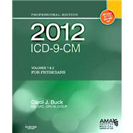 2012 ICD-9-CM for Physicians, Volumes 1 and 2 Professional Edition (Spiral) 9781455707102
