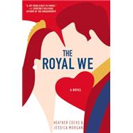 The Royal We 9781455557103