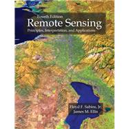 Remote Sensing: Principles, Interpretation, and Applications 9781478637103
