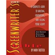 The Screenwriter's Bible, 6/e 9781935247104