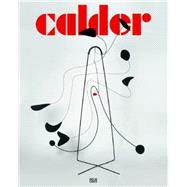 Alexander Calder: Naming Abstraction: Trees 9783775737104