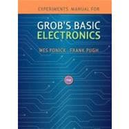 Experiments Manual to accompany Grob's Basic Electronics w/ Student CD 9780077427108