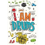 I Am Drums 9780544707108