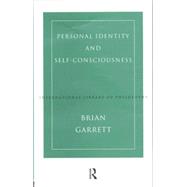Personal Identity and Self-Consciousness 9781138007109