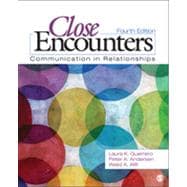 Close Encounters: Communication in Relationships 9781452217109